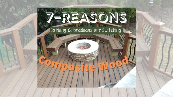 Read more about the article 7-REASONS SO MANY COLORADOANS ARE SWITCHING TO COMPOSITE WOOD